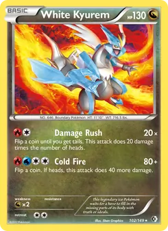 White Kyurem, Boundaries Crossed, no. 102