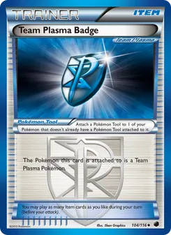 Team Plasma Badge, Plasma Freeze, no. 104