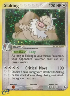 Slaking, Ruby & Sapphire, no. 12