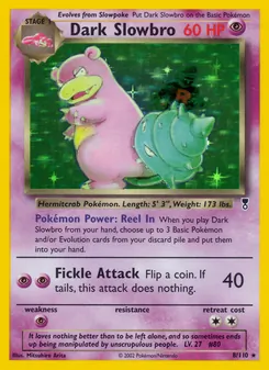 Dark Slowbro, Legendary Collection, n° 8