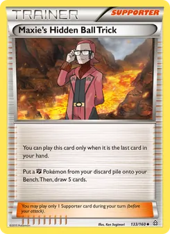 Maxie's Hidden Ball Trick, Primal Clash, no. 133