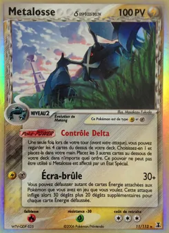 Metalosse δ, EX Espèces Delta, n° 11