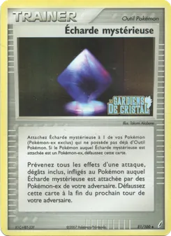Écharde mystérieuse, EX Gardiens de Cristal, n° 81