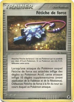 Fétiche de force, EX Île des Dragons, n° 81