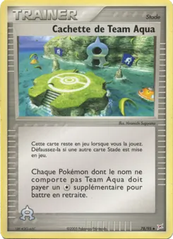 Cachette de Team Aqua, EX Team Magma vs Team Aqua, n° 78
