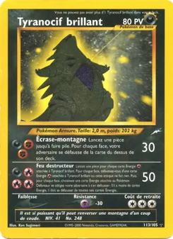 Tyranocif brillant, Neo Destiny, n° 113