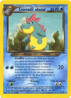 Crocrodil obscur, Neo Destiny, n° 32