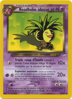 Noadkoko obscur, Neo Destiny, n° 33
